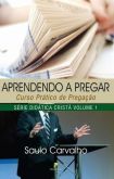 Aprendendo a Pregar