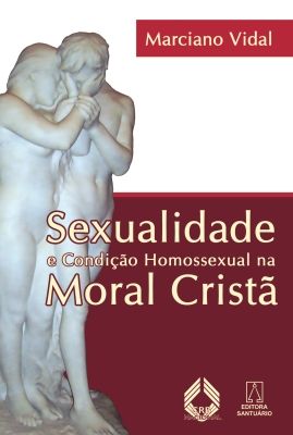 Sexualidade e condição homossexual na moral cristã