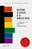 Entre a cruz e o arco-íris