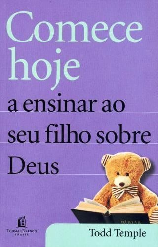 Comece hoje a ensinar seu filho sobre Deus